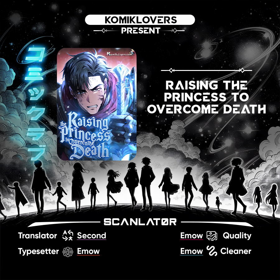 Raising the Princess to Overcome Death Chapter 33